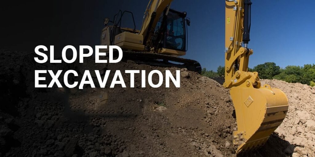 What Are the Essential Tips for Safe and Effective Sloping Excavation? 2 sloping-excavation